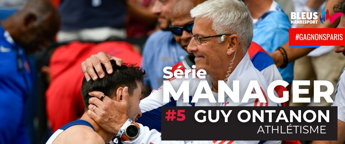 Série Manager : Guy Ontanon, athlétisme